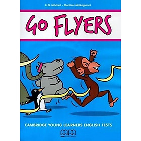 [Download Sách] MM Publications: Sách học tiếng Anh - Sách luyện thi - Go Flyers - Student`S Book Revised Exam From 2018