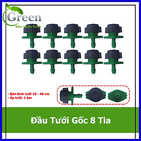 Combo 10 Đầu Tưới Gốc, Béc Tưới Nhỏ Giọt 8 Tia Xanh Có Thể Điều Chỉnh Lưu Lượng Dòng