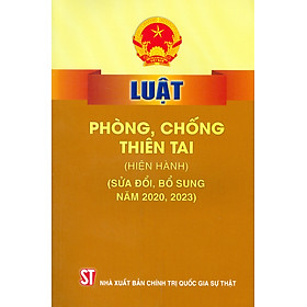 Hình ảnh Luật Phòng, Chống Thiên Tai (Hiện Hành) (Sửa Đổi, Bổ Sung Năm 2020, 2023) (Hiệu lực thi hành từ ngày 01 tháng 05 năm 2024)