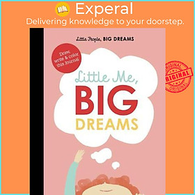 Sách - Little Me, Big Dreams Journal : Draw, write and colour thi by María Isabel Sánchez Vegara (UK edition, hardcover)