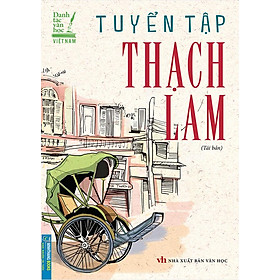 Danh Tác Văn Học Việt Nam - Tuyển Tập Thạch Lam (Tái bản năm 2023)