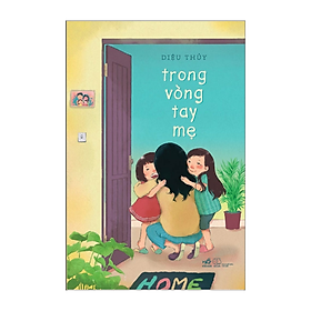 Trong Vòng Tay Mẹ