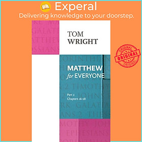 Sách - Matthew for Everyone: Part 2 - chapters 16-28 by Tom Wright (UK edition, paperback)