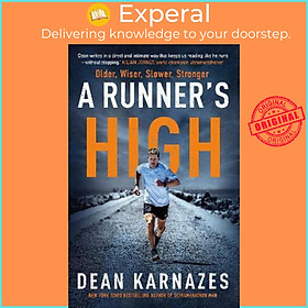 Sách - A Runner's High : Older, Wiser, Slower, Stronger by Dean Karnazes (UK edition, paperback)
