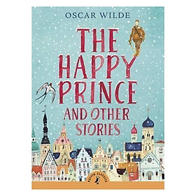 [Download Sách] The Happy Prince and Other Stories (Puffin Classics)