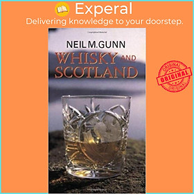 Sách - Whisky and Scotland by Neil M. Gunn (UK edition, paperback)