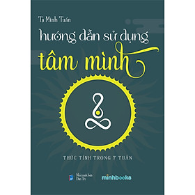 HƯỚNG DẪN SỬ DỤNG TÂM MÌNH