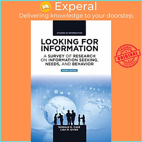 Sách - Looking for Information : A Survey of Research on Information Seeking,  by Donald O. Case (UK edition, hardcover)
