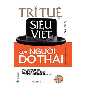 Trí Tuệ Siêu Việt Của Người Do Thái - Hòa Thổ - Tái bản - (bìa mềm)