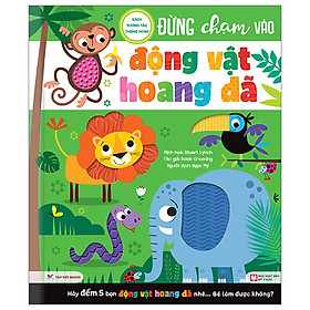 Sách tương tác thông minh - đừng chạm vào động vật hoang dã
