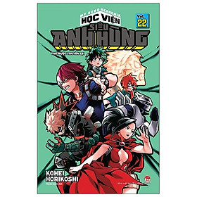 My Hero Academia - Học Viện Siêu Anh Hùng - Tập 22 Thứ Được Truyền Lại Tái