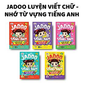 Sách Jadoo Luyện Viết Chữ - Nhớ từ vựng Tiếng Anh (Theo chương trình sách giáo khoa) - Combo 5 tập