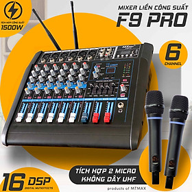 Mua Mixer MTMax F9 Pro liền công xuất chuyên nghiệp tích hợp nhiều chức năng EQ reverb delay echo 16 chế độ kèm 2 micro không dây