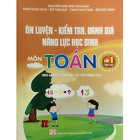 Sách - Ôn luyện - kiểm tra, đánh giá năng lực học sinh môn toán lớp 1 tập 2