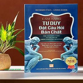 Sách Cẩm nang tư duy đặt câu hỏi bản chất (Tái bản 2024) - NXB