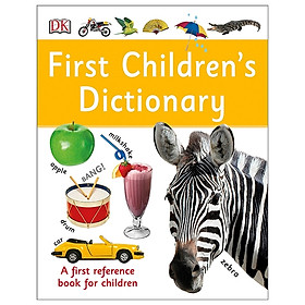 Hình ảnh sách First Children's Dictionary: A First Reference Book For Children (Dk First Reference)