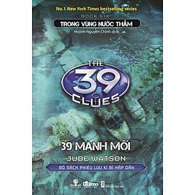 39 Manh Mối - Phần 6: Trong Vùng Nước Thẳm