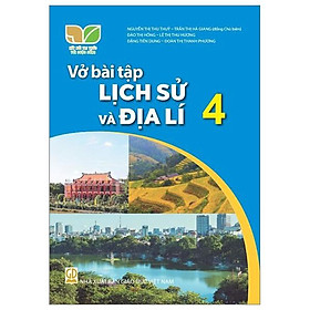 Vở Bài Tập Lịch Sử Và Địa Lí 4 (Kết Nối) (2023)