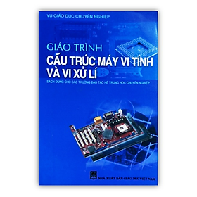 Sách – Giáo Trình Cấu Trúc Máy Vi Tính Và Vi Xử Lý (DN)