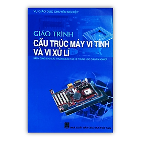 Hình ảnh Sách - Giáo Trình Cấu Trúc Máy Vi Tính Và Vi Xử Lý (DN)