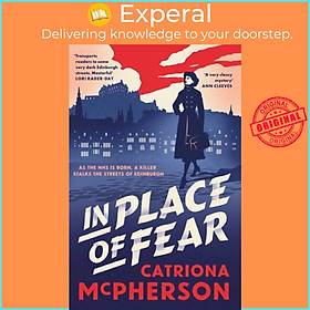 Sách - In Place of Fear - A gripping 2023 medical murder mystery crime thr by Catriona McPherson (UK edition, paperback)