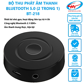 BỘ THU PHÁT ÂM THANH BLUETOOTH 5.0 (2 TRONG 1) BT-218 dùng cho tai nghe, âm ly, ô tô