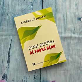 Dinh Dưỡng Để Phòng Bệnh 