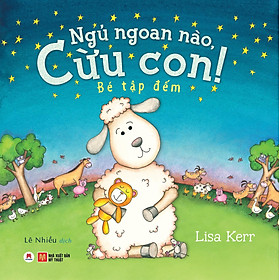 Sách Ngủ Ngon Nào Cừu Con - Bé Tập Đếm!