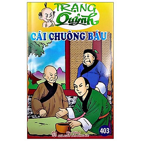 Trạng Quỷnh Tập 403 - Cái Chuông Báu
