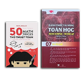 Combo sách Đánh thức tài năng toán học 7 và 50 thủ thuật toán ( 2 cuốn ), sách kiến thức toán học lớp 7 lớp 9 