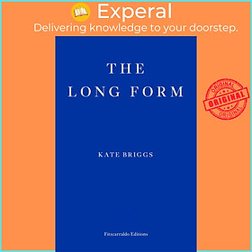 Sách - The Long Form by Kate Briggs (UK edition, paperback)