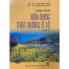 Giáo Trình Xây Dựng Mặt Đường Ô Tô Tập 2