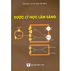 Hình ảnh Dược Lý Học Lâm Sàng (Xuất bản lần thứ bảy có sửa chữa và bổ sung) - Chủ biên: GS.TS. Đào Văn Phan