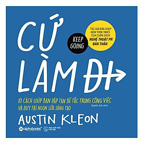 Cứ làm đi!- keep going - bản quyền