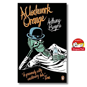 Sách - A Clockwork Orange by Anthony Burges - Văn học cổ điển - English Book