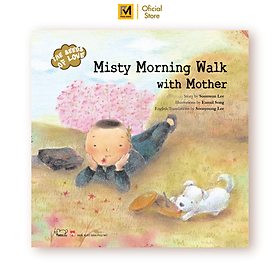Sách Misty Morning Walk With Mother - Cùng Mẹ Đi Trong Sương Sớm