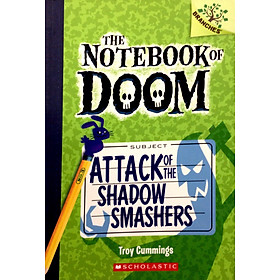 Sách ngoại văn: The Notebook of Doom: Number 3: Attack of the Shadow Smashers