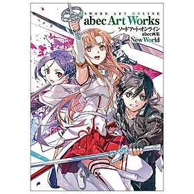 New World - abec Sword Art Online Art Book (Japanese Edition)