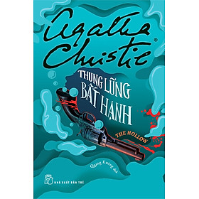 Thung Lũng Bất Hạnh (Agatha Christie)