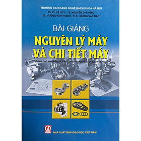 Bài giảng nguyên lý máy và chi tiết máy