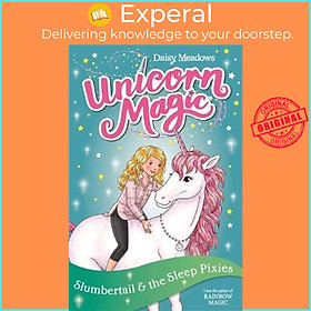 Sách - Unicorn Magic: Slumbertail and the Sleep Pixies : Series 2 Book 3 by Daisy Meadows (UK edition, paperback)