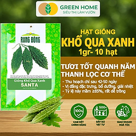 Hạt Giống Khổ Qua Greenhome, Gói 1gr~10 hạt, Dễ Trồng Quanh Năm, Nảy Mầm Cao, Thu Hoạch Nhanh, Năng Suất Cao T05