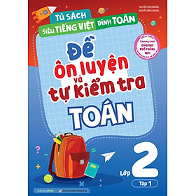 Đề Ôn Luyện Và Tự Kiểm Tra Toán Lớp 2 - Tập 1 _MEGA