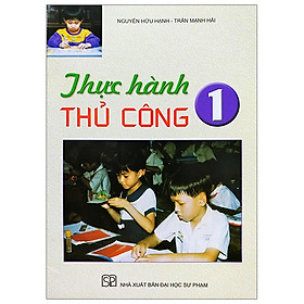 Thực Hành Thủ Công 1 2017