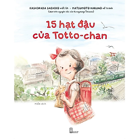 15 Hạt Đậu Của Totto-chan