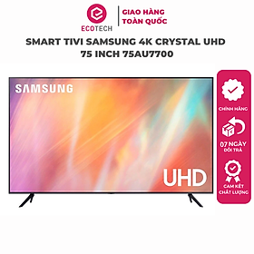 Hình ảnh Smart Tivi Samsung 4K CRYSTAL UHD 75 INCH 75AU7700 - Hàng Chính Hãng