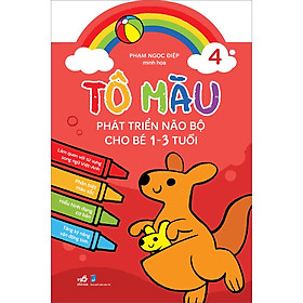 Tô Màu Phát Triển Trí Não Bộ Cho Bé 1-3 Tuổi - Tập 4