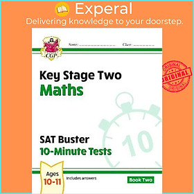 Sách - KS2 Maths SAT Buster 10-Minute Tests - Book 2 (for the 2023 tests) by CGP Books (UK edition, paperback)