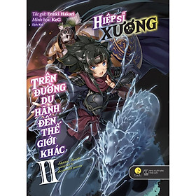 [Download Sách] Sách - Hiệp Sĩ Xương Trên Đường Du Hành Đến Thế Giới Khác (Tập 2) (tặng kèm bookmark)