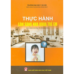 Ảnh bìa Thực Hành Lâm Sàng Nha Khoa Trẻ Em